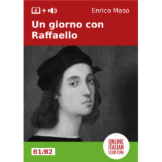 Italian easy readers: Un giorno con Raffaello - cover image