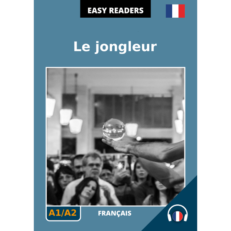 Easy French Readers - Le jongleur - Cover Image