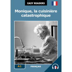 Easy French Readers - Monique, la cuisinière catastrophique - Cover Image