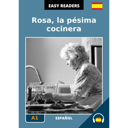 Easy Spanish Readers - Rosa, la pésima cocinera - Cover Image