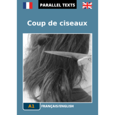 French/English parallel texts: Coup de ciseaux - cover image