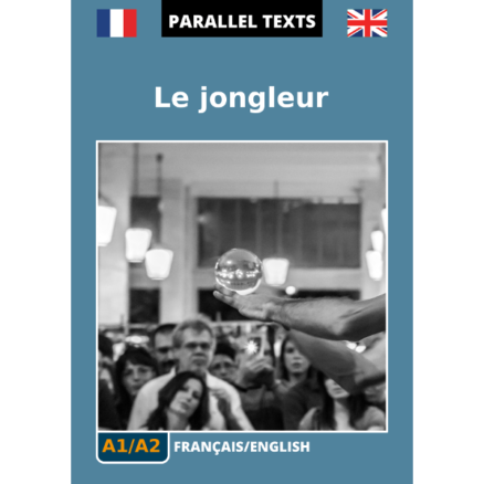 French/English parallel text - Le jongleur - cover image