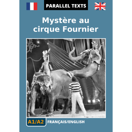 French/English parallel texts - Mystère au Cirque Fournier - cover image