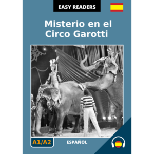 Spanish easy readers - Misterio en el Circo Garotti - cover image