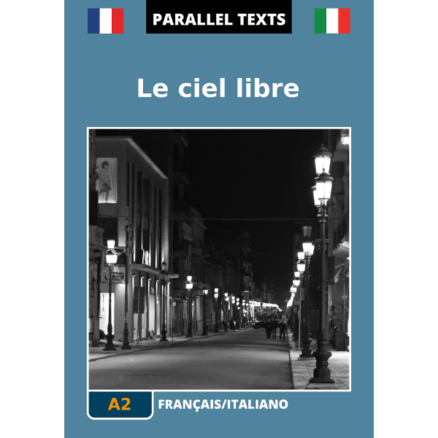Testi francesi con traduzione a fronte - Le ciel libre - immagine copertina
