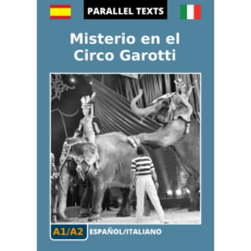 Testi spagnoli con traduzione a fronte - Misterio en el Circo Garotti - immagine copertina