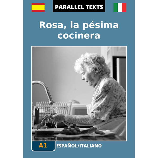 Testo spagnolo con traduzione a fronte - Rosa, la pésima cocinera