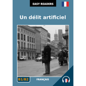 Easy French readers - Un délit artificiel - cover image