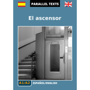 Spanish - English parallel texts - El ascensor - cover image