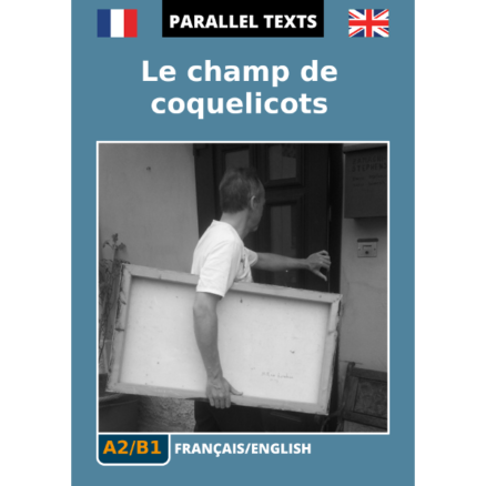 French/English parallel text - Le champ de coquelicots - cover image