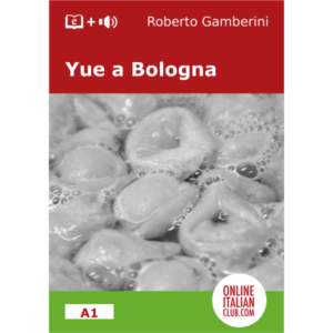 Easy Italian readers - Yue a Bologna - cover image