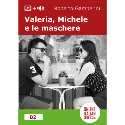 Easy Italian readers - Valeria, Michele e le maschere - cover image