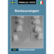 Testo svedese con traduzione in italiano a fronte - Restaurangen