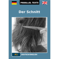 German/English parallel text - Der Schnitt - cover image