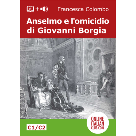 Italian easy readers - Anselmo e l'omicidio di Giovanni Borgia - cover image