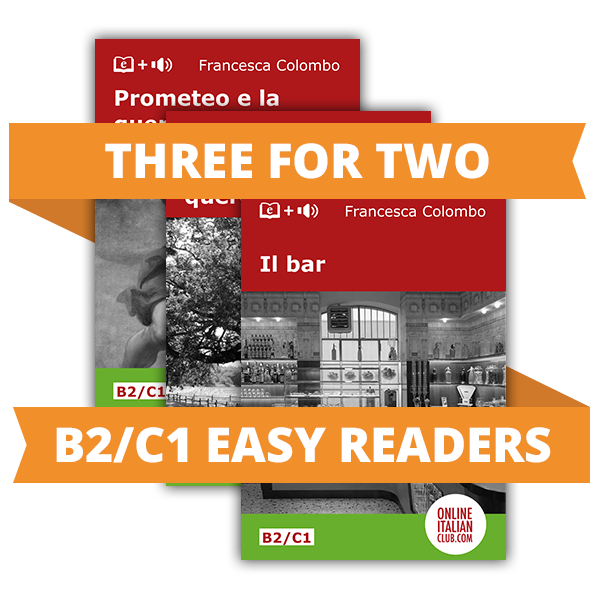 Three B2/C1-level easy Italian readers