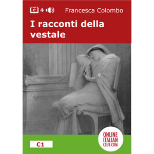 Italian easy reader ebooks - I racconti della vestale - cover image