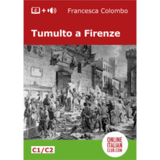 Italian easy readers - Tumulto a Firenze - cover image