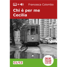 Italian easy readers - Chi è per me Cecilia - cover image