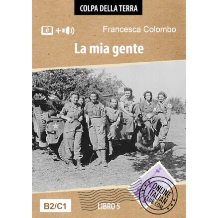 Easy Italian reader ebook - Colpa della terra, Libro 5, La mia gente - cover image