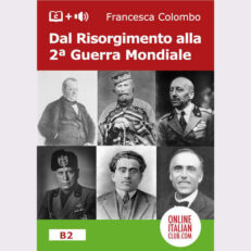 Easy Italian reader - Dal Risorgimento alla Seconda Guerra Mondiale - cover image